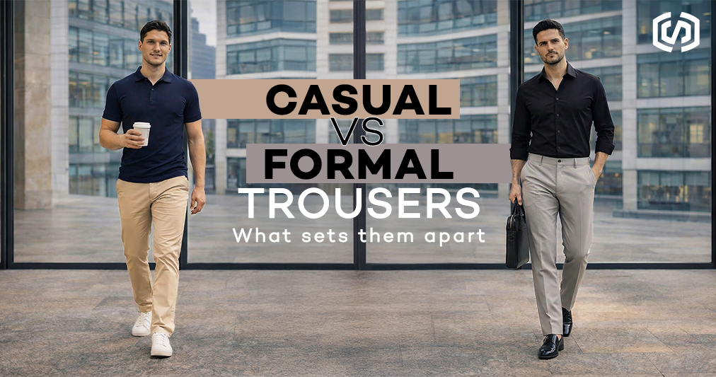 casual trousers vs formal trousers