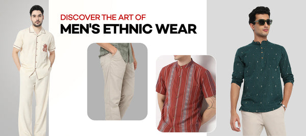 Inside Our Men’s Ethnic Wear: From Artistry Shirts to Fusion Bottoms