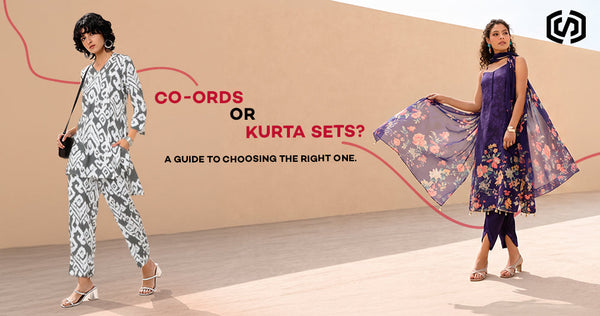 Ethnic Co-ord Sets vs Kurta Sets: Which One Should You Buy?